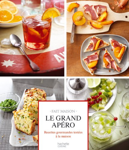 Le grand apéro : recettes gourmandes testées à la maison