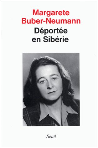 Prisonnière de Staline et d'Hitler. Vol. 1. Déportée en Sibérie