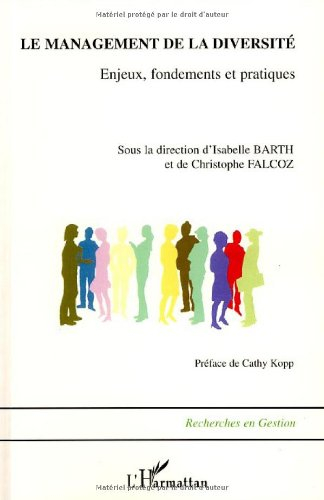 Le management de la diversité : enjeux, fondements et pratiques