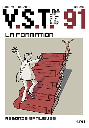 VST, n° 91. La formation : une clinique de l'expérience