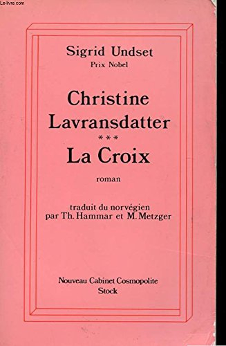 Christine Lavransdatter. Vol. 2. La maîtresse de Husaby