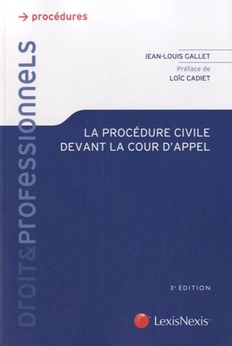 La procédure civile devant la cour d'appel