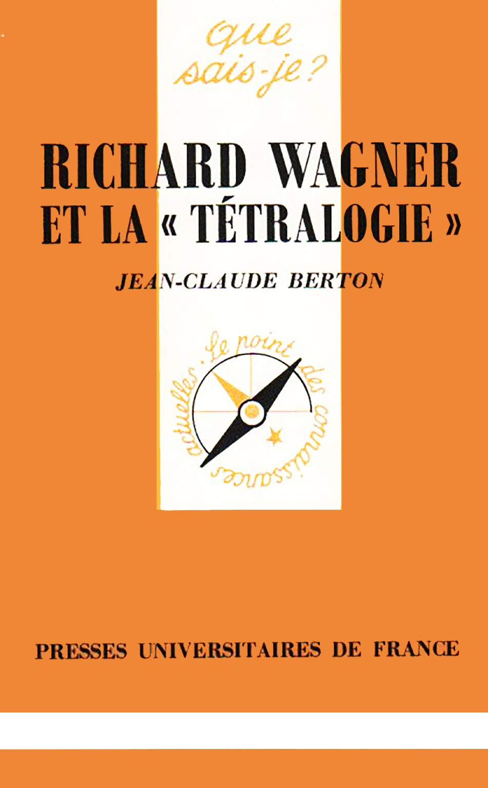 Richard Wagner et la Tétralogie