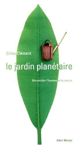 Le jardin planétaire