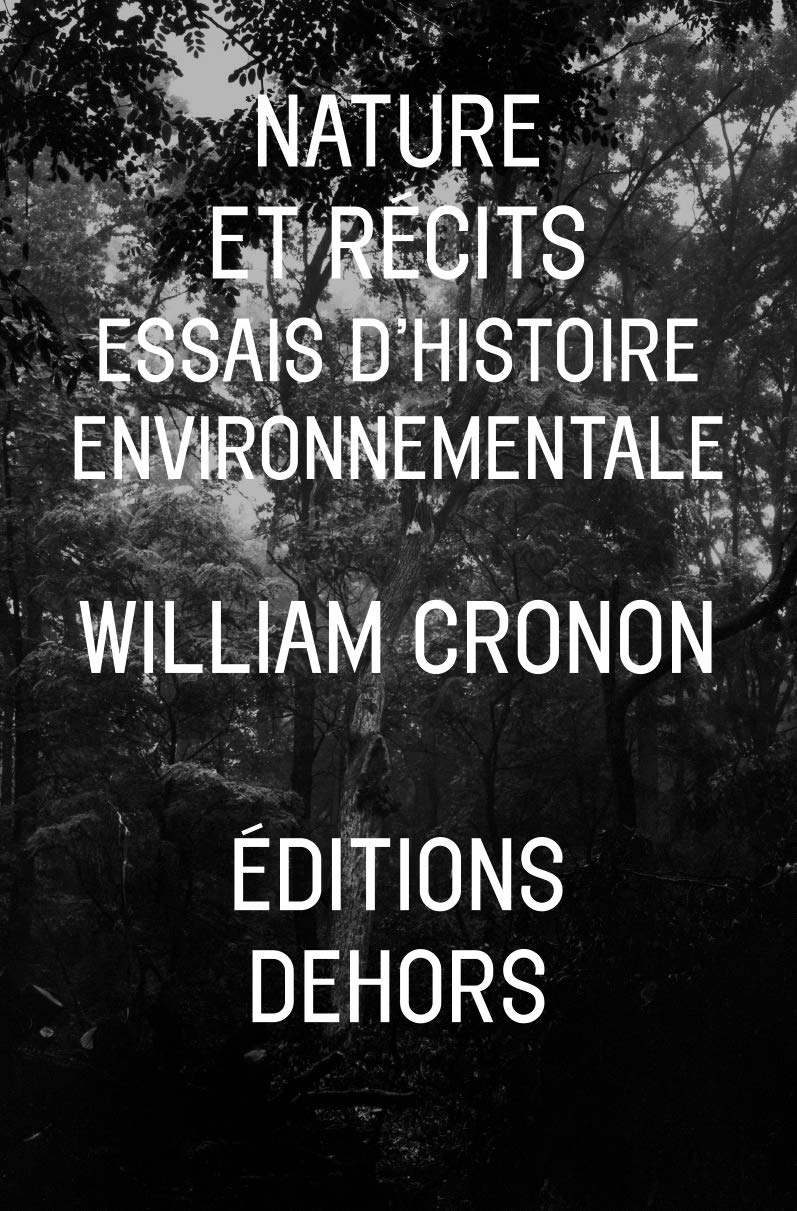 Nature et récits : essais d'histoire environnementale