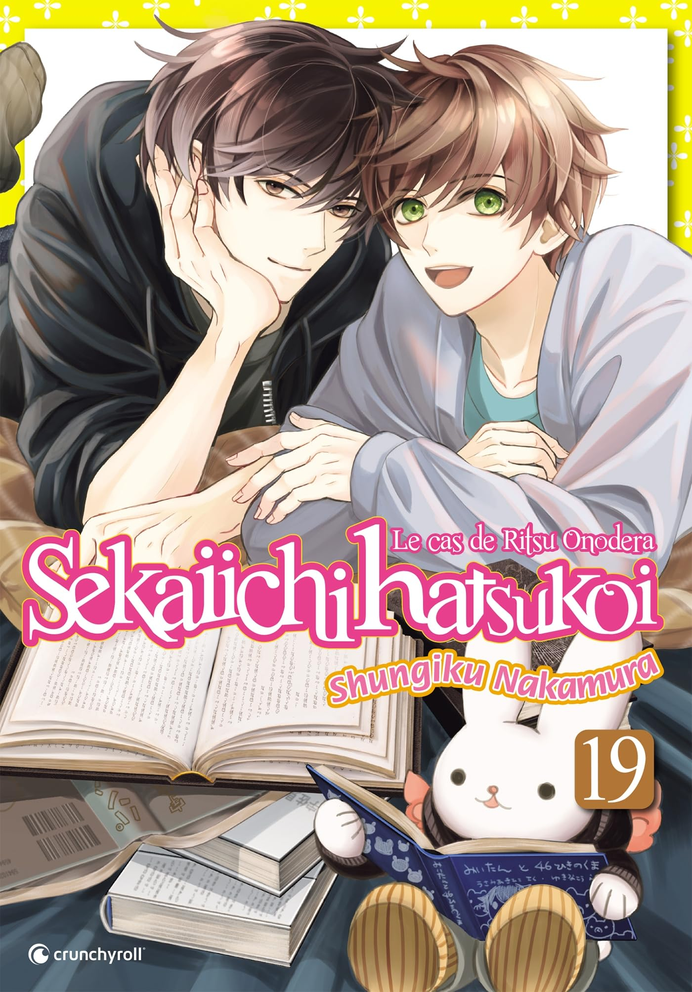 Sekaiichi hatsukoi : le cas de Ritsu Onodera. Vol. 19