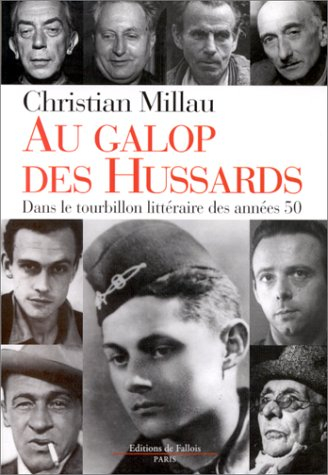 Au galop des hussards : dans le tourbillon littéraire des années 50