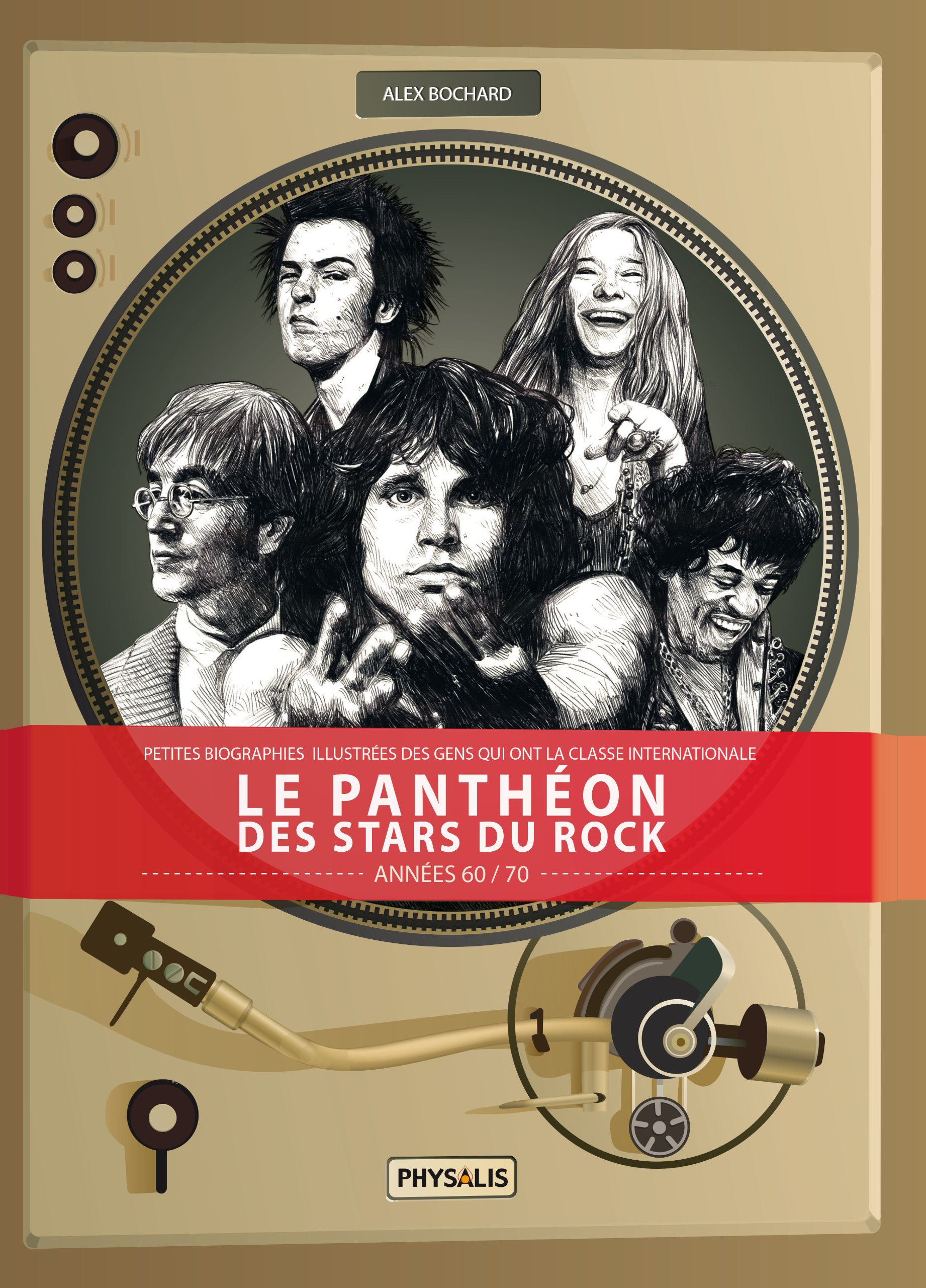 Le panthéon des stars du rock : petites biographies illustrées des gens qui ont la classe internatio