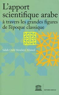 L'apport scientifique arabe à travers les grandes figures de l'époque classique
