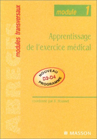 Apprentissage de l'exercice médical : module 1