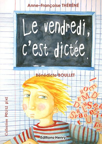 Le vendredi, c'est dictée