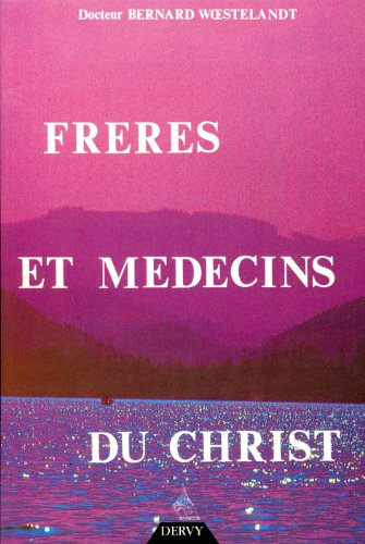 Frères et médecins du Christ