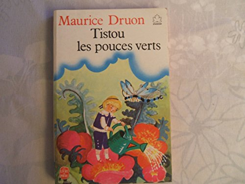 tistou, les pouces verts