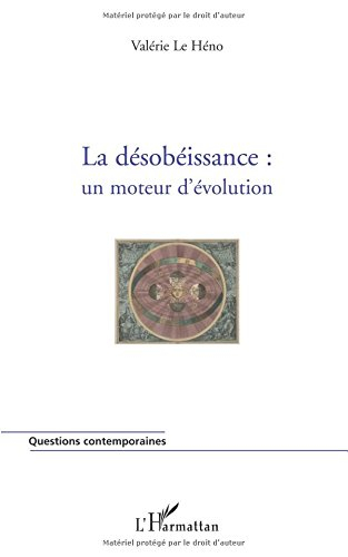 La désobéissance : un moteur d'évolution