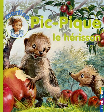 Pic-Pique le hérisson