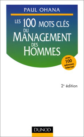 Les 100 mots-clés du management des hommes