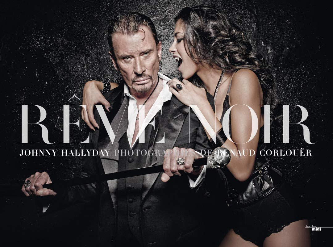 Rêve noir : Johnny Hallyday