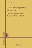 Droit au logement et mixité : les contradictions du logement social