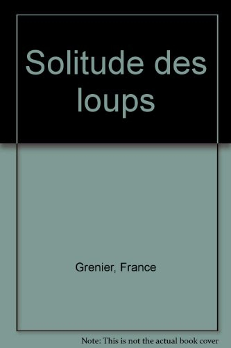 Solitude des loups