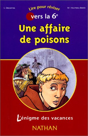affaire de poisons : 6e