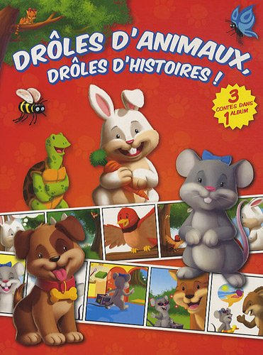 Drôles d'animaux, drôles d'histoires !