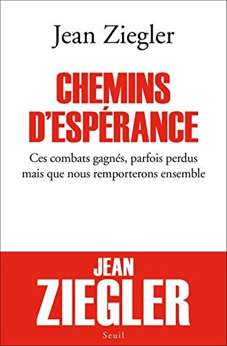 Chemins d'espérance : ces combats gagnés, parfois perdus mais que nous remporterons ensemble