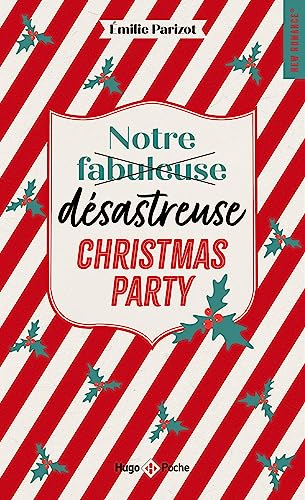 Notre fabuleuse désastreuse Christmas party