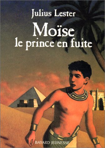 Moïse, le prince en fuite