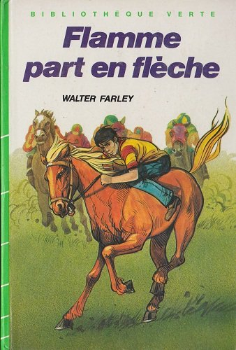flamme part en flèche (bibliothèque verte)
