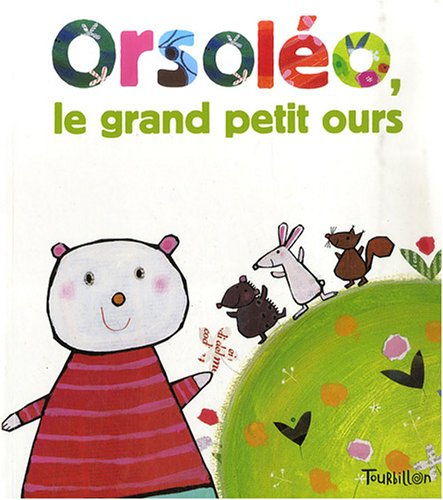Orsoléo, le grand petit ours