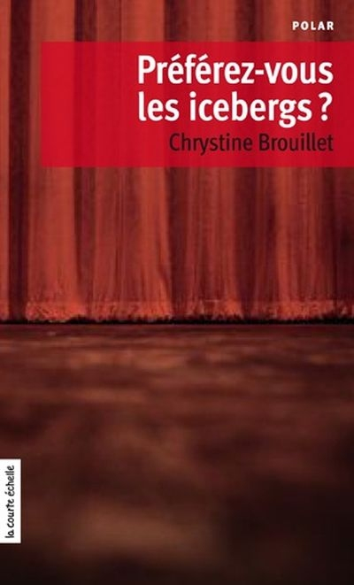 Préférez-vous les icebergs?