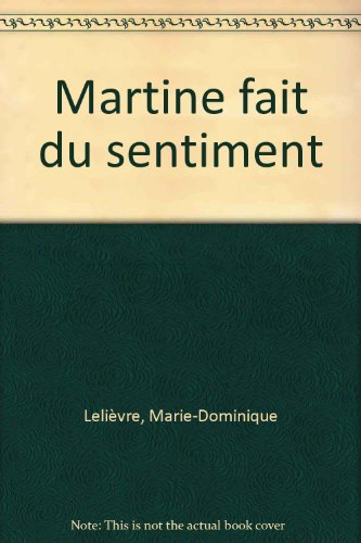 Martine fait du sentiment