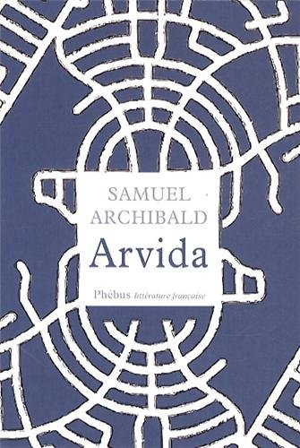Arvida : histoires