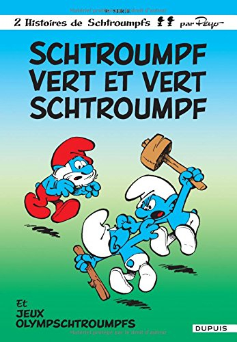 Les Schtroumpfs. Vol. 9. Schtroumpf vert et vert schtroumpf. Jeux olympschtroumpfs