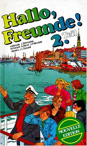 hallo freunde ! 2, classes de 5e en l.v. 1 et de 3e en l.v. 2. manuel