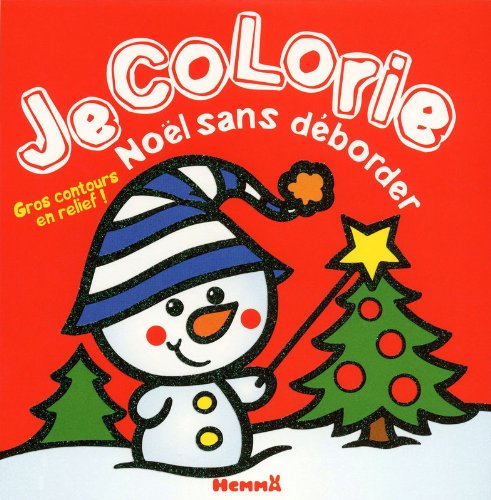 Je colorie Noël sans déborder