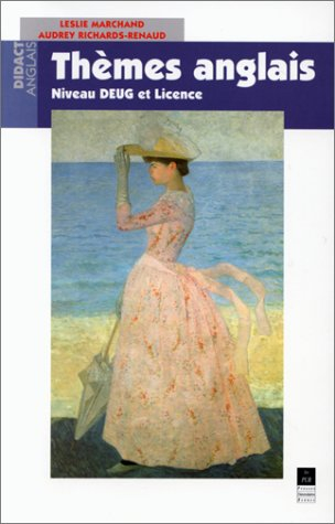 Thèmes anglais : niveau DEUG et licence