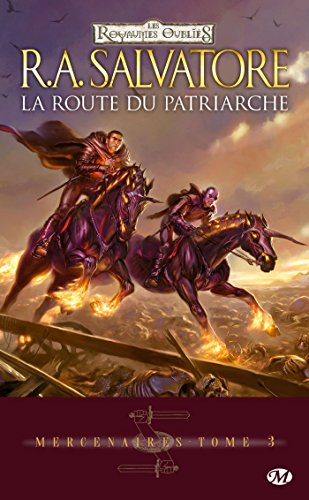 Mercenaires. Vol. 3. La route du patriarche