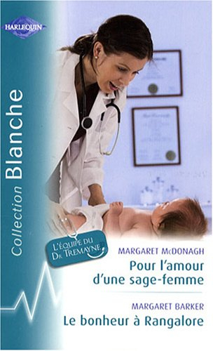 Pour l'amour d'une sage-femme. Le bonheur à Rangalore