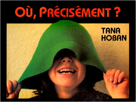 Où, précisément ?