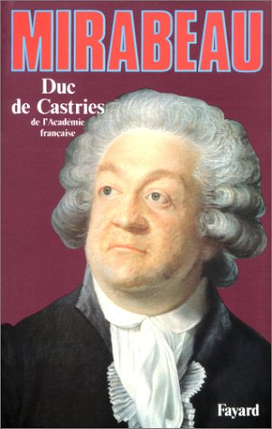 Mirabeau ou l'Echec du destin