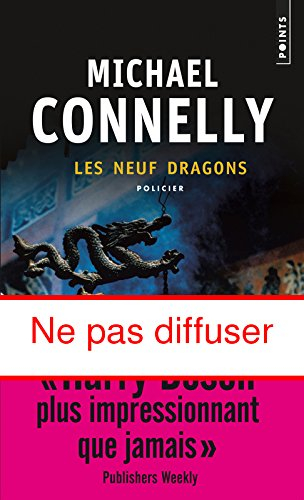 Une enquête de Harry Bosch. Les neuf dragons