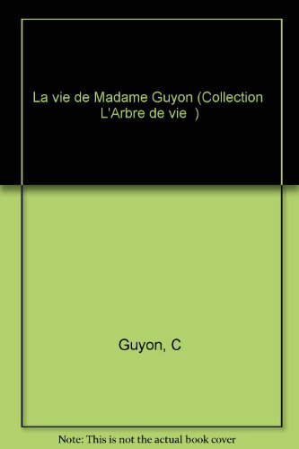 la vie de madame guyon