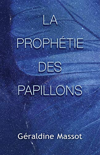 La Prophétie des Papillons