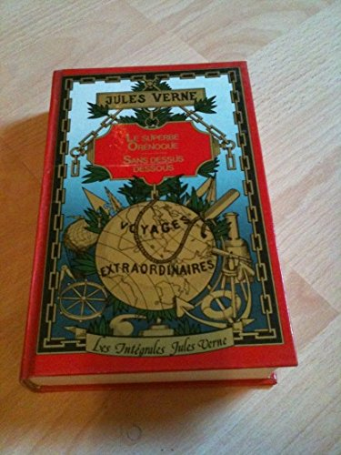 le superbe orénoque (suivi de) : sans dessus dessous