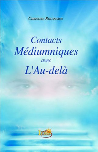 Contacts médiumniques avec l'au-delà