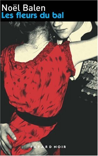 Les fleurs du bal