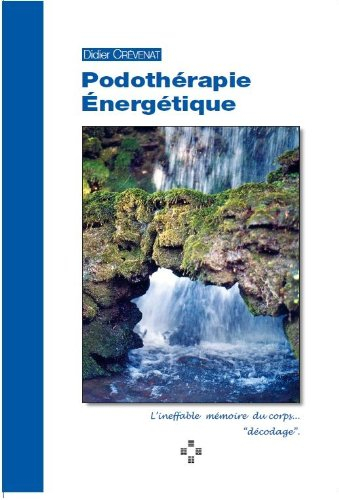 Podothérapie Énergétique