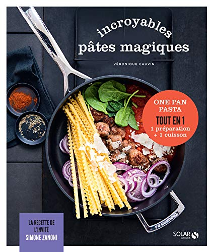 Incroyables pâtes magiques