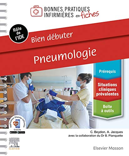 Pneumologie : bien débuter : rôle de l'IDE
